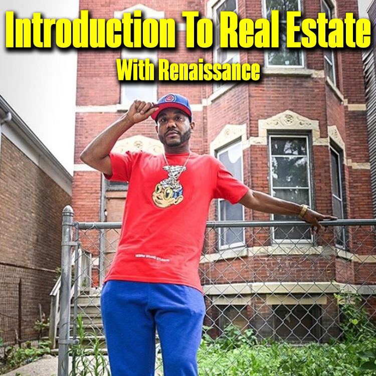 Introduction to Real Estate w/ Renaissance